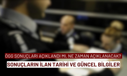 ÖGG Sonuçları Açıklandı mı, Ne Zaman Açıklanacak? Sonuçların İlan Tarihi ve Güncel Bilgiler