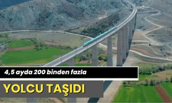 4,5 ayda 200 binden fazla yolcu taşıdı