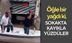 Öyle bir yağdı ki, Sokakta kayıkla gezdiler