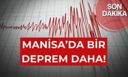 Son Dakika… Manisa’da deprem fırtınası! Üst üste depremler…