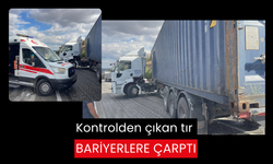 Kontrolden çıkan tır bariyerlere çarptı: Sürücü yaralandı