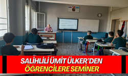 Salihlili Ümit Ülker’den öğrencilere seminer