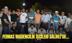 Fernas Madencilik işçilerinin yürüyüşü devam ediyor