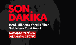 İsrail, Lübnan'a yönelik siber saldırılara yanıt verdi: "Savaşta yeni Bir aşamaya geçtik"