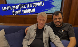 Metin Şentürk'ten kahkahalarla derbi yorumu: Yine gülümsetti!