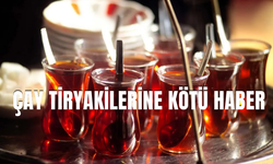 Çay tiryakilerine kötü haber... İki ay içinde ikinci defa zam yaptı