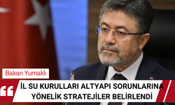 Bakan Yumaklı: 'Su yönetiminde büyük adım! İl su kurulları altyapı sorunlarına yönelik stratejiler belirlendi