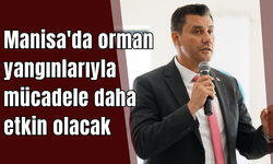 Manisa'da orman yangınlarıyla mücadelede güçlü adımlar: Etkin önlemler alınıyor!