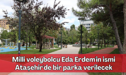 Milli voleybolcu Eda Erdem'in ismi Ataşehir'de bir parka verilecek