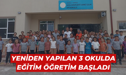 Yeniden yapılan 3 okulda eğitim öğretim başladı