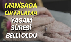 Manisa'da ortalama yaşam süresi belli oldu ! Manisa’da kadınlar mı yoksa erkekler mi uzun yaşıyor ?