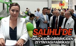 Sızma zeytinyağı üretiminde Salihli’ye dev işletme