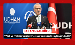 Bakan Uraloğlu: “Yerli ve milli sürücüsüz metro aracımızı da raylara indirdik”