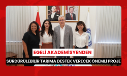 Egeli akademisyenden sürdürülebilir tarıma destek verecek önemli proje