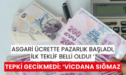 Asgari ücrette pazarlık başladı, ilk teklif belli oldu! Tepki gecikmedi: ‘vicdana sığmaz’