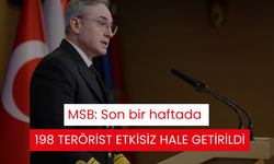 MSB: Son bir haftada 198 terörist etkisiz hale getirildi