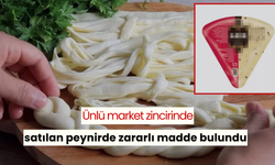 Ünlü market zincirinin ürettirip tüm şubelerinde sattığı peynirde sağlığa zararlı madde bulundu