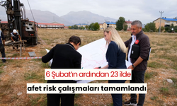 6 Şubat’ın ardından 23 ilde afet risk çalışmaları tamamlandı