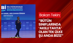 Bakan Tekin: 'Bütün sınıflarında ‘akıllı tahta’ olan tek ülke şu anda biziz'