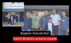 Başkan Alacalı’dan Salihli BİLSEM’e anlamlı ziyaret