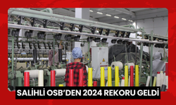 Salihli OSB’den 2024 rekoru geldi! Toplam fabrika sayısı 72’ye ulaştı