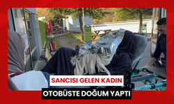 Sancısı gelen kadın otobüste doğum yaptı