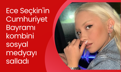 Ece Seçkin'in Cumhuriyet Bayramı kombini sosyal medyayı salladı