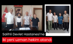 Salihli Devlet Hastanesi'ne iki yeni atama… Radyoloji ve Dermatoloji uzmanları göreve başladı