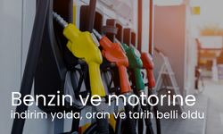 Benzin ve motorine indirim yolda, oran ve tarih belli oldu