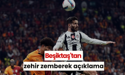 Beşiktaş'tan zehir zemberek açıklama