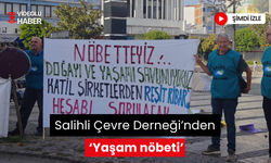 Salihli Çevre Derneği’nden ‘Yaşam nöbeti’