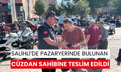 Salihli’de pazaryerinde bulunan cüzdan sahibine teslim edildi