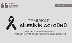 Demirkap ailesinin acı günü