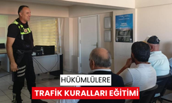 Manisa'da hükümlülere trafik kuralları eğitimi