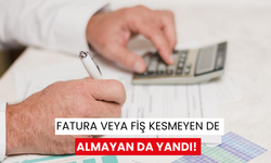 Fatura veya fiş kesmeyen de almayan da yandı!