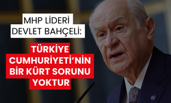 MHP lideri Devlet Bahçeli: Türkiye Cumhuriyeti’nin bir Kürt sorunu yoktur