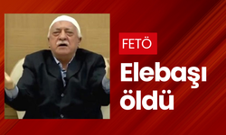 FETÖ elebaşı öldü