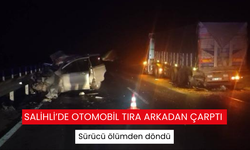 Salihli’de otomobil tıra arkadan çarptı: 1 yaralı