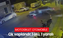 Motosiklet otomobile ok saplandı: 1 ölü, 1 yaralı