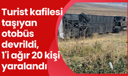 Turist kafilesi taşıyan otobüs devrildi, 1'i ağır 20 kişi yaralandı