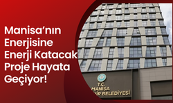 Manisa’ya enerji taşıyan projeler | Şehirde yeni bir dönem başlıyor...