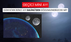 Kozmik sürpriz: Dünya geçici olarak ikinci bir ay edinecek… Peki ‘Mini Ay’ Salihli’den görülecek mi? İşte cevabı…