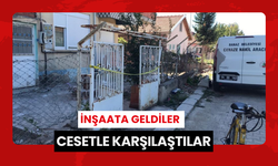 İnşaata geldiler cesetle karşılaştılar