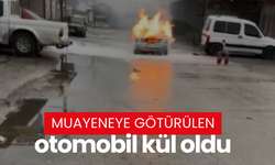 Muayeneye götürülen otomobil kül oldu