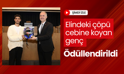 Elindeki çöpü cebine koyan genç ödüllendirildi