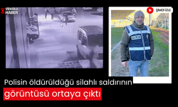 Polisin öldürüldüğü silahlı saldırının görüntüleri ortaya çıktı!