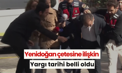 Yenidoğan çetesine ilişkin yargı tarihi belli oldu