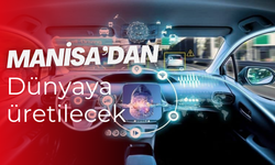 Manisa’dan dünyaya üretilecek