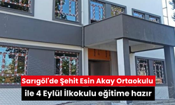 Sarıgöl'de Şehit Esin Akay Ortaokulu ve 4 Eylül İlkokulu eğitime hazır