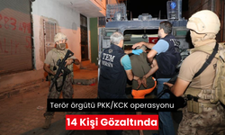 PKK/KCK üyelerine yönelik büyük operasyon; 14 Gözaltı!